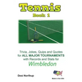 The Tennis Book 1: Wimbledon in Black + White