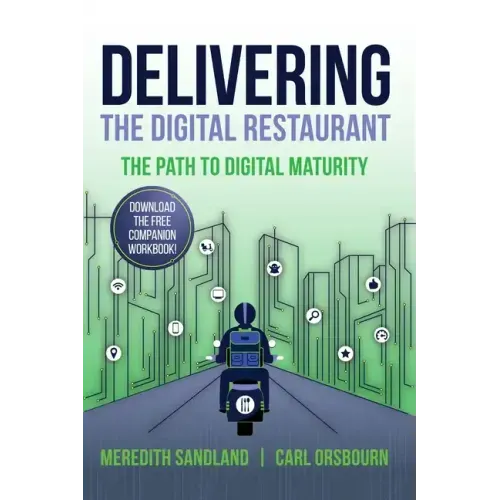 Delivering the Digital Restaurant: The Path to Digital Maturity