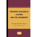 Friedrich Schlegel's Lucinde and the Fragments
