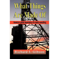 What Things Are Made of: America's Global Dependency on Just About Everything