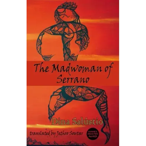 The Madwoman of Serrano