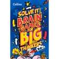 Solve It! -- Brain Games for Big Thinkers: More Than 120 Fun Puzzles for Kids Aged 8 and Above