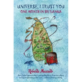Universe I Trust You: A Month in Sri Lanka