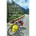 A Hobo's Reflections: Coast to Coast on the Northern Tier