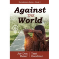 Against the World
