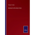Sermons for the Home Circle