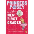Princess Posey and the New First Grader