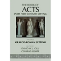 The Book of Acts in Its Graeco-Roman Setting