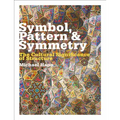 Symbol, Pattern and Symmetry: The Cultural Significance of Structure
