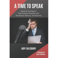 A Time To Speak: Practical Training for the Christian Presenter and the Novice, Nervous, and Neurotic