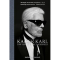 Kaiser Karl: The Life of Karl Lagerfeld