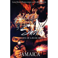 Blood Stains of a Shotta: Da Life of a Rude Boy