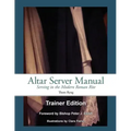 Altar Server Manual Trainer Edition