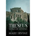 Theseus: Hero Of Athens