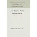 The Puerto Rican Businessman: A Study in Cultural Change