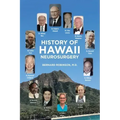 History of Hawaii Neurosurgery