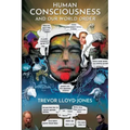 Human Consciousness and Our World Order