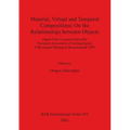 Material, Virtual and Temporal Compositions: On the Relationships between Objects