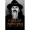 Carlos Santana: Back on Top