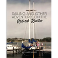 Sailing and Other Adventures on the Redneck Riviera