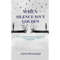 When Silence Isn't Golden