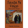 Santa Fe Voices: Poems of New Mexico