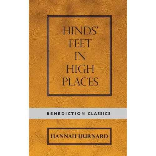 Hinds' Feet on High Places