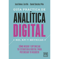 Guía Práctica de Analítica Digital