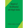 Elements of the differential and integral calculus