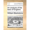 An Analysis of the Laws of England.