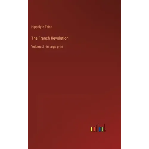 The French Revolution: Volume 2 - in large print