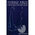Teenage Angst: A Collection of Pain from the 90s