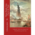 New York City Facts & Fun: Lapbook, Time-Line Game, and Brief History of the City