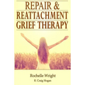 Repair & Reattachment Grief Counseling