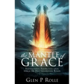 The Mantle of Grace: Foundational Perspectives upon which the Next Generation Builds