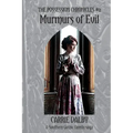 Murmurs of Evil: The Possession Chronicles #2