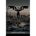 The Long Fall: Book 1: The Inception of Horror
