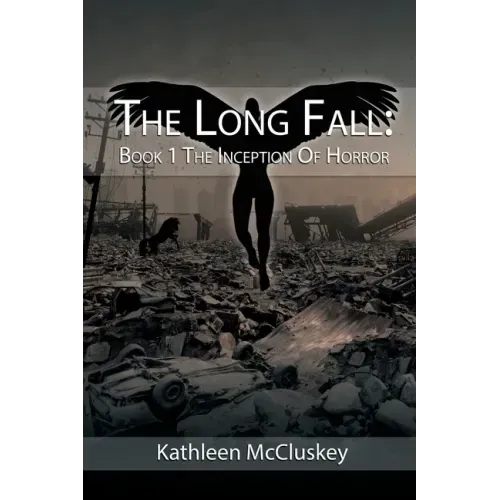 The Long Fall: Book 1: The Inception of Horror