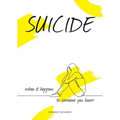 Suicide: When It Happens to Someone You Know