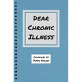 Dear Chronic Illness