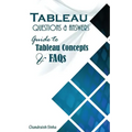 Tableau Questions & Answers: Guide to Tableau concepts and FAQs