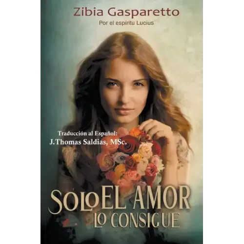 Solo el Amor lo Consigue