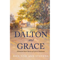Dalton and Grace: Whimsical Short Stories of Life in Charleston