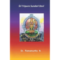 Ṡrī Tripura Sundarī Devī: 3rd of Dasha Maha Vidya