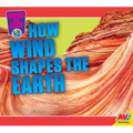How Wind Shapes the Earth