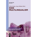 Sign Multilingualism