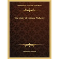 The Study of Chinese Alchemy