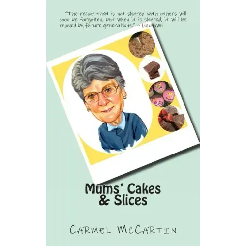 Mums' Cakes & Slices