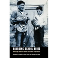 Boarding School Blues: Revisiting American Indian Educational Experiences