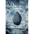 Visions of the End of Days: A Kabbalistic View of the Book of Daniel With a Guide to Dream Interpretations